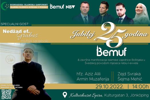 Jubilej 25 godina Bemufa & Završna manifestacija Islamske zajednice Bošnjaka u Švedskoj povodom mjeseca rebiu-l-evvela